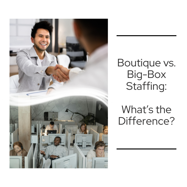 Split image comparing boutique and big-box staffing agencies. Top half shows a smiling man shaking hands in a personalized, professional setting, representing boutique staffing. Bottom half shows a crowded call center with disengaged employees, representing a big-box agency. Accompanied by the title text: 'What’s the Difference? Understanding Boutique vs. Big-Box Staffing Agencies.