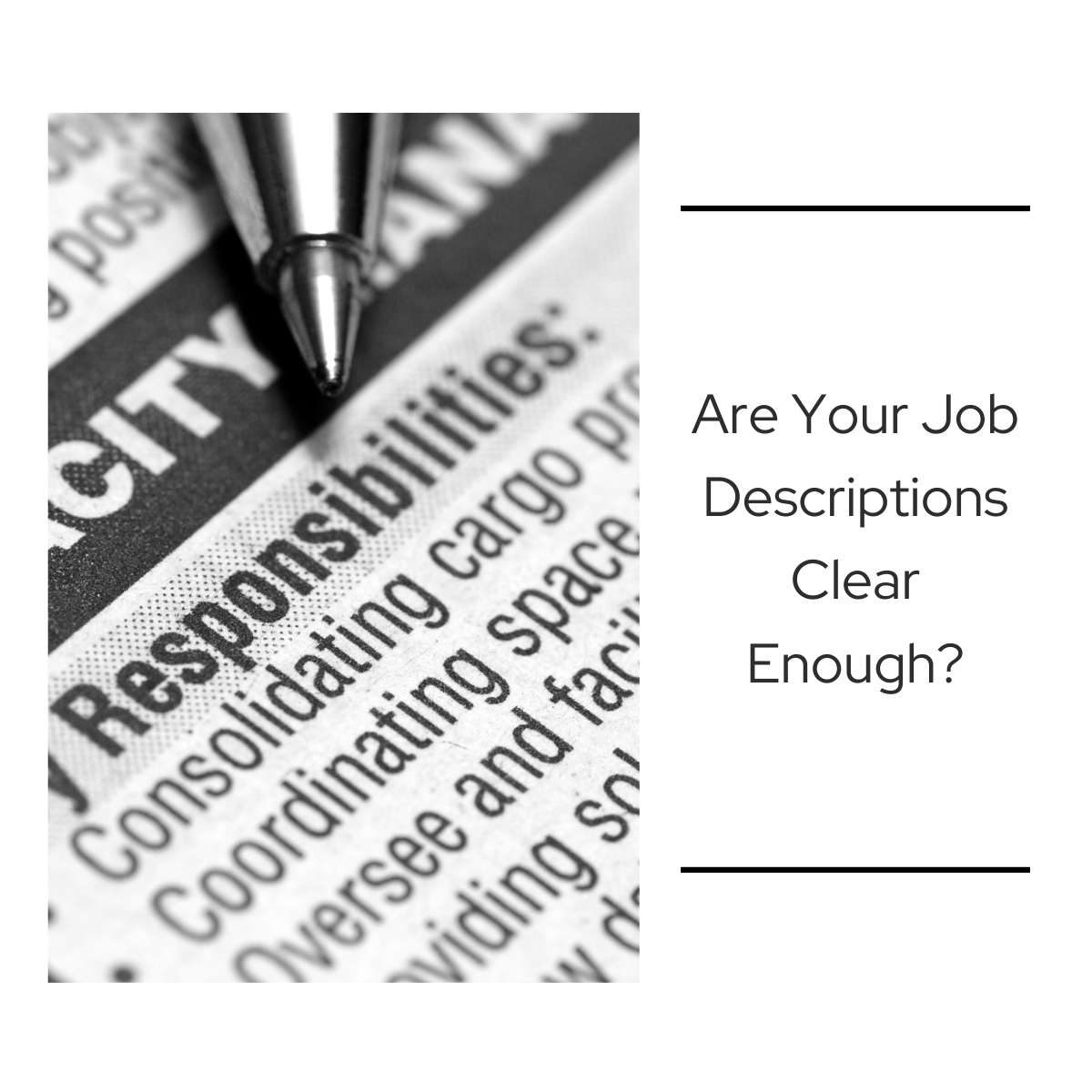 Close-up of a newspaper job listing showing the word “Responsibilities” with a pen tip above it, symbolizing job clarity and communication. Text on the right reads: “Are Your Job Descriptions Clear Enough?”