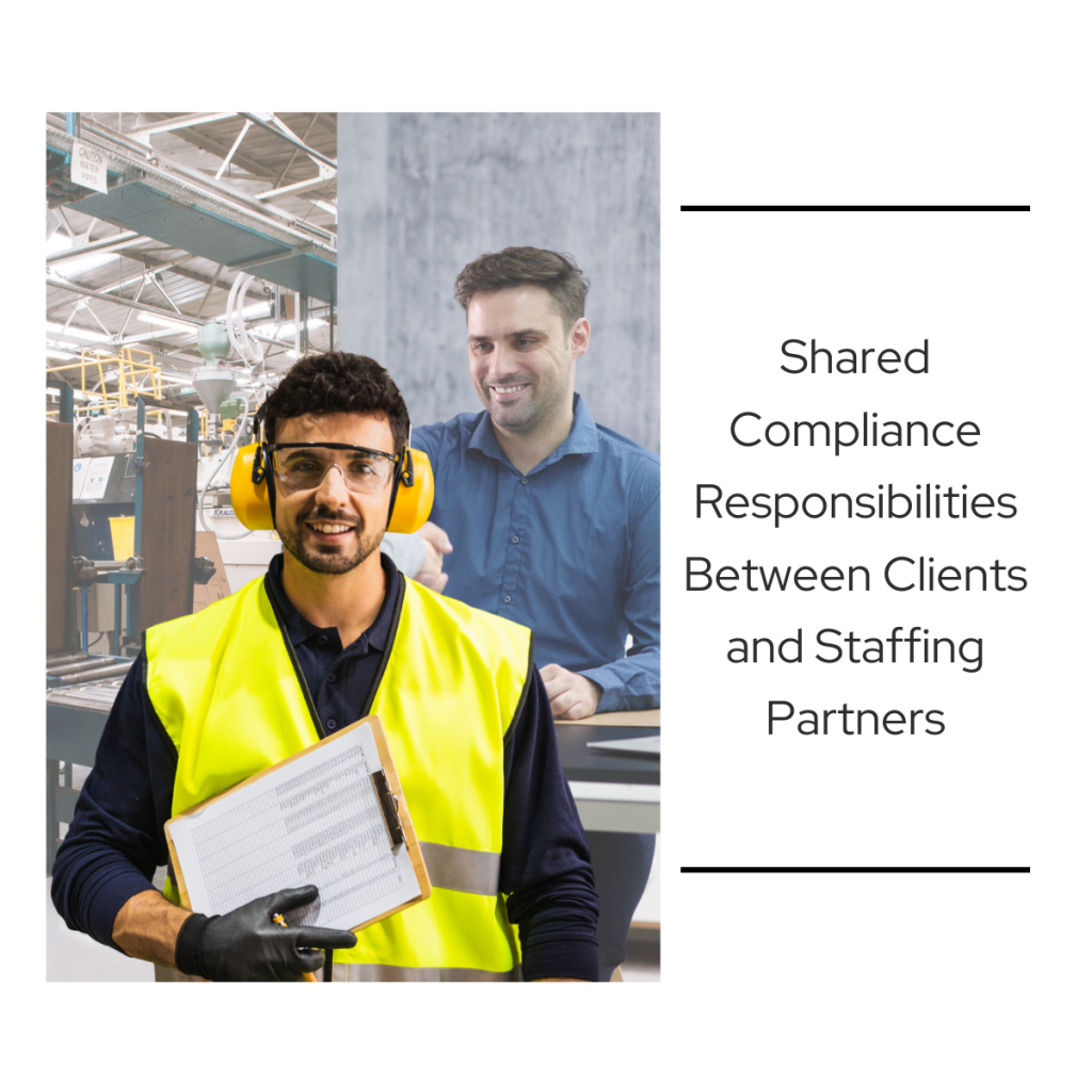 A light industrial worker in a yellow safety vest, safety glasses, and ear protection holds a clipboard on the production floor, representing the client facility, alongside a staffing agency representative in the background.