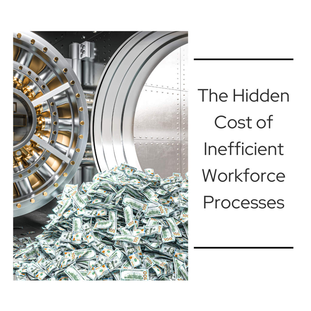 An open bank vault door with a large pile of US currency spilling out, representing the hidden financial costs of inefficient workforce processes in manufacturing and distribution operations.