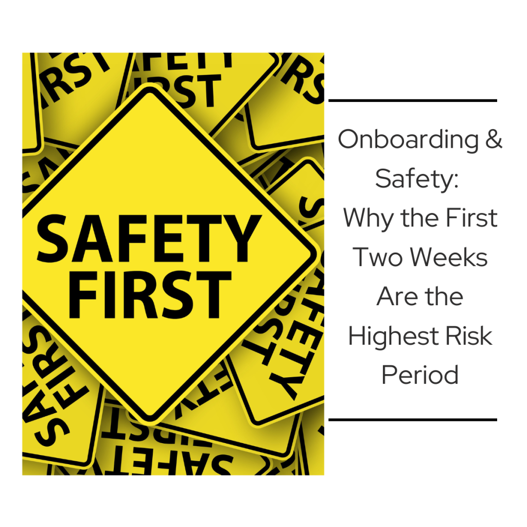 A pile of yellow "Safety First" diamond-shaped warning signs filling the left side of the image, with the blog title "Onboarding & Safety: Why the First Two Weeks Are the Highest Risk Period" displayed in large text on the right.