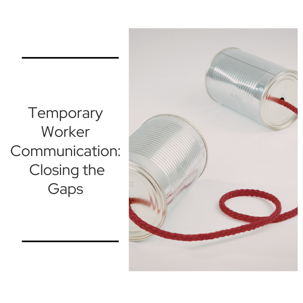 Two tin cans connected by a red string, representing temporary worker communication, next to the title "Closing Communication Gaps With Temporary Workers."