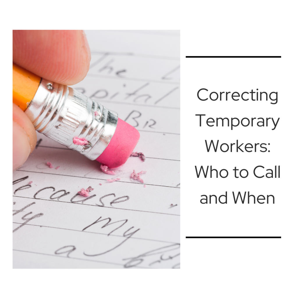 A pencil eraser correcting handwritten text, next to the title "Correcting Temporary Workers: Who to Call and When."